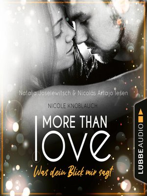 cover image of More than Love--Was dein Blick mir sagt